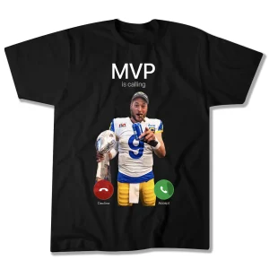 Matthew Stafford MVP is Calling Los Angeles T-Shirt